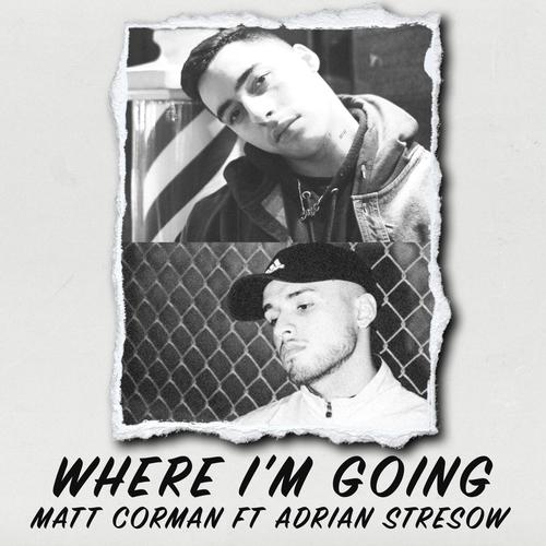 Where I'm Going (Explicit)