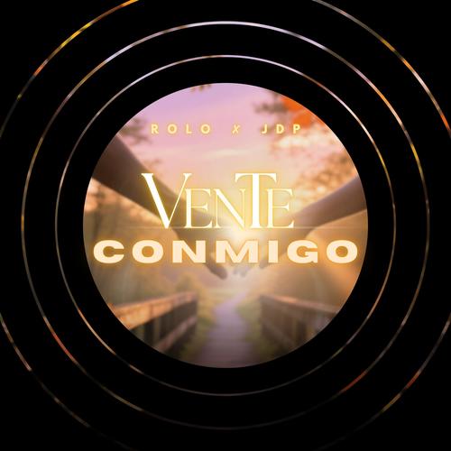 Vente conmigo (feat. Rolo, JDP & Rap Ghost)