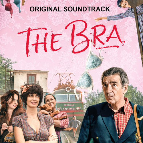 The Bra - Vom Lokführer der die Liebe suchte... (Original Motion Picture Soundtrack)