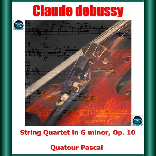 Debussy: String Quartet in G minor, Op. 10