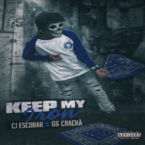 Keep My Iron (feat. Cj Escobar) [Explicit]