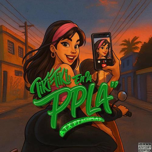 Tiki Tiki En La Ppla (feat. A.T.X)