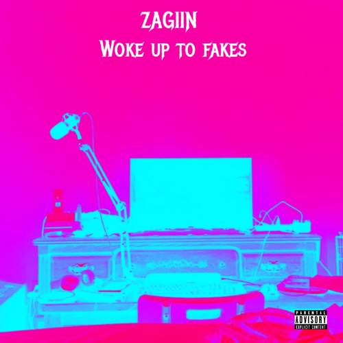 Woke Up To Fakes (Explicit)