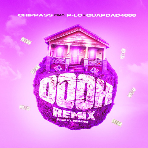 Oooh (Remix) [feat. Guapdad 4000 & P-Lo]