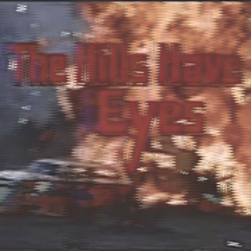 the hills have eyes (Explicit)