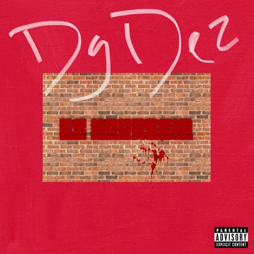 Be Yourself (Explicit)