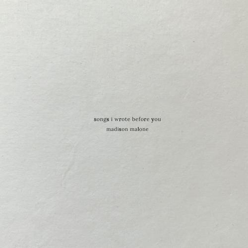 songs i wrote before you