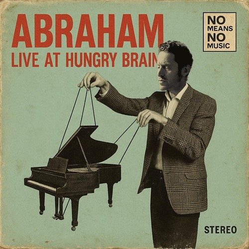 Abraham Live at Hungry Brain