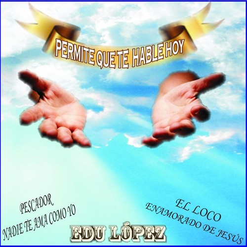 Permite Que Te Hable Hoy