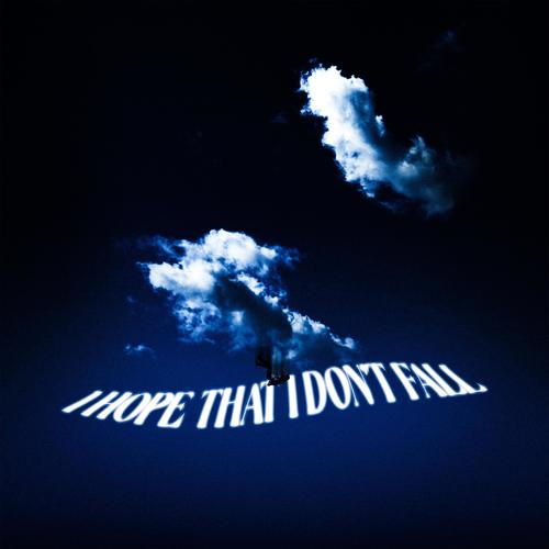 I Hope That I Don't Fall (Explicit)