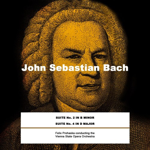 Bach: Suite No 2 & 4