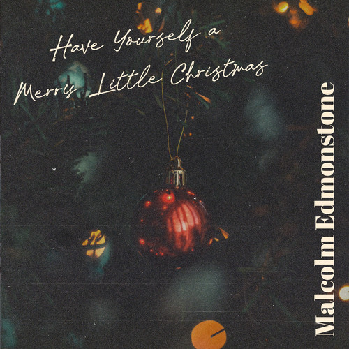 Have Yourself a Merry Little Christmas