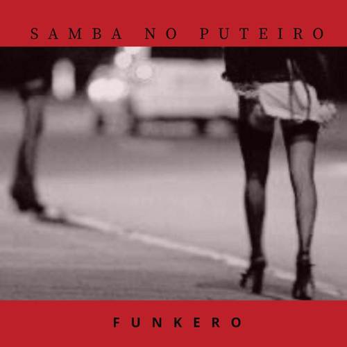 Samba No Puteiro (Explicit)