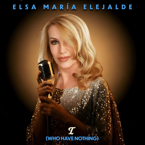 I (Who Have Nothing)