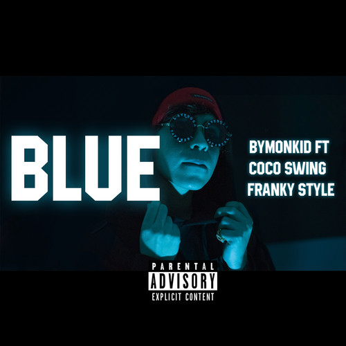 Blue (Explicit)