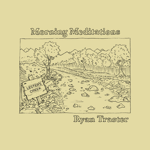 Morning Meditations At Lester's Creek