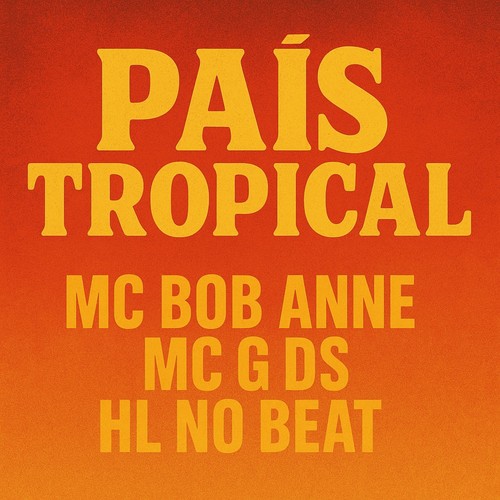 País Tropical (Explicit)