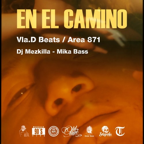 En El Camino (feat. Área 871, Dj Mezkilla & Mika Bass) [Explicit]