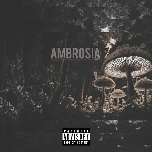 Ambrosia (Explicit)