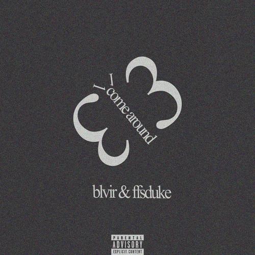 come around (Explicit)