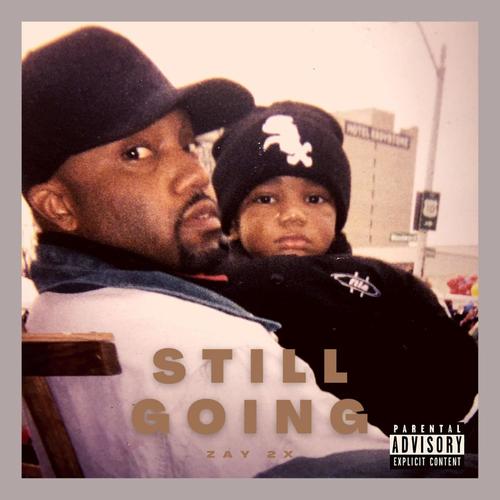 Still Going (Explicit)