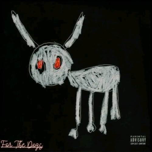 For The Dogs (Cover) [Explicit]