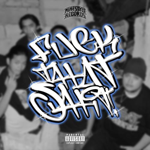 **** THAT SH!T (feat. Oz, Cassius Cold, OXON, Craig, Mahzlim & Biggie J) [Remix] [Explicit]