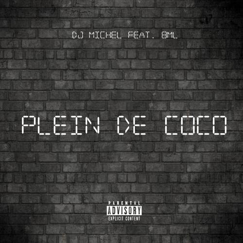 Plein de coco (feat. Bml69) [Explicit]