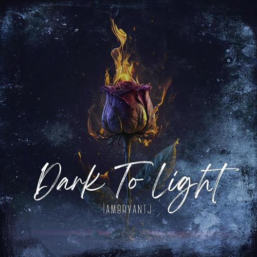 Dark To Light