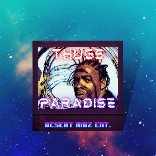 Thugs Paradise