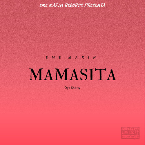 Mamasita (Explicit)