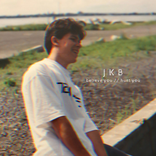 believe you // hurt you