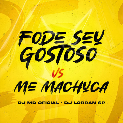 FODE SEU GOSTOSO vs ME MACHUCA (Explicit)