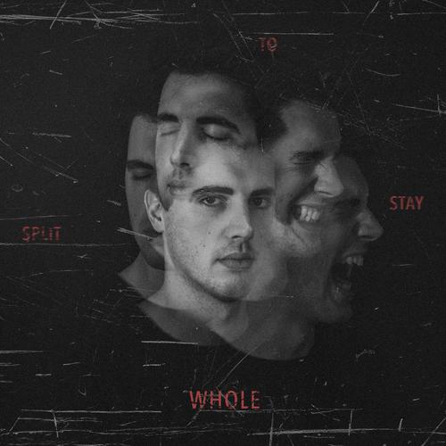 Split To Stay Whole (Explicit)