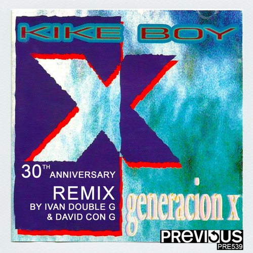 Generación X (30th Anniversary Remix)