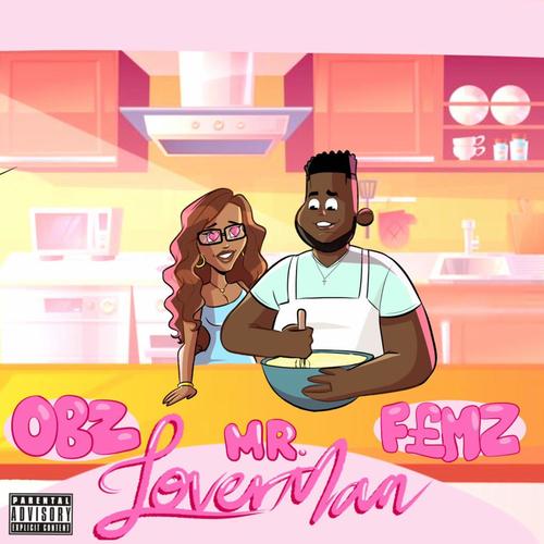 Mr Loverman (feat. F£MZ) [Explicit]