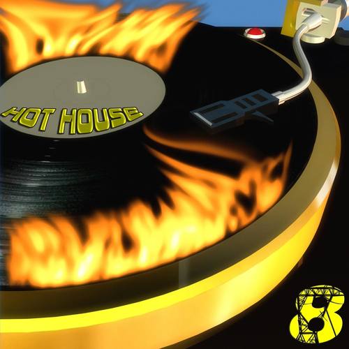 Hot House, 8