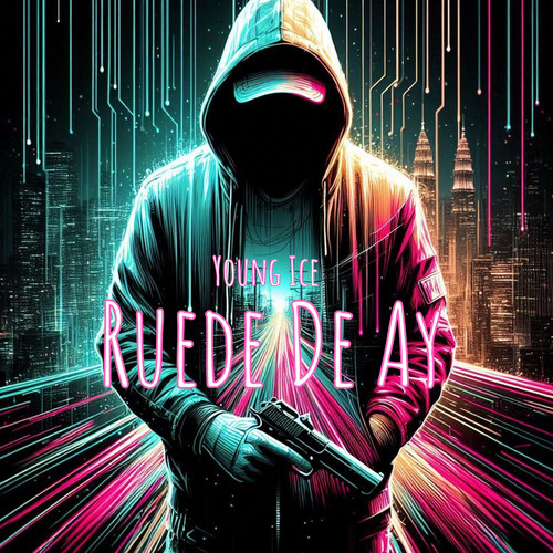 Ruede De Ay (Explicit)