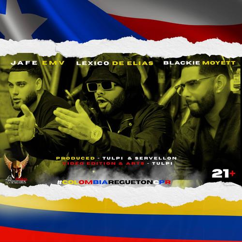 Colombian Reggueton CPR (feat. Jafe EMV & Blackie Moyett) [Explicit]