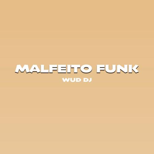 Malfeito Funk