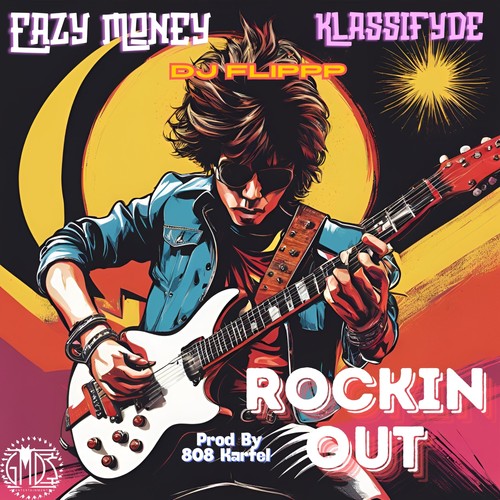 Rockin Out (Explicit)
