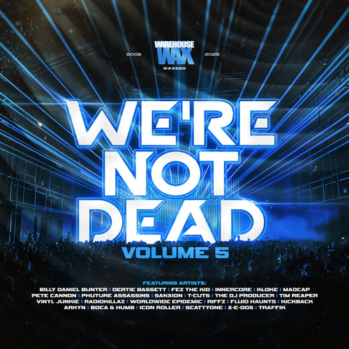 Vinyl Junkie Presents: We're Not Dead, Vol. 5 (Explicit)