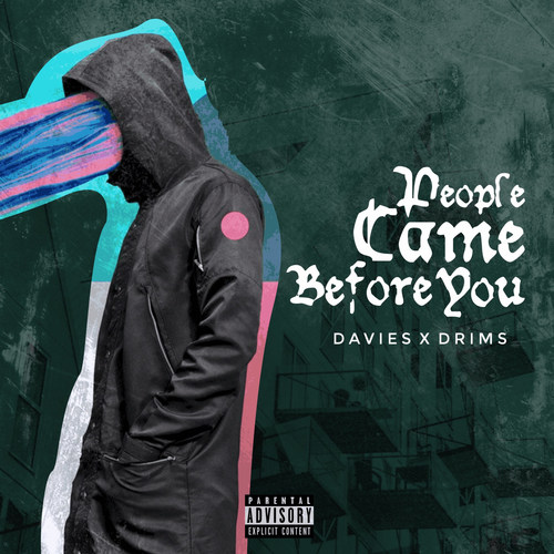 People Came Before You (Explicit)