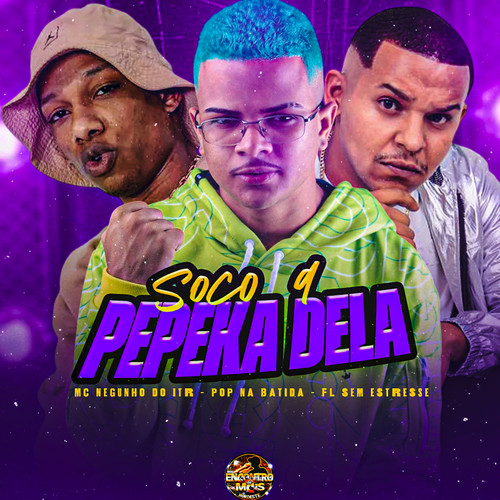 Soco a Pepeka Dela (Explicit)
