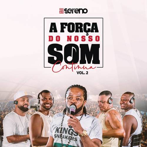 A Força do Nosso Som Continua (EP2) (Ao Vivo)