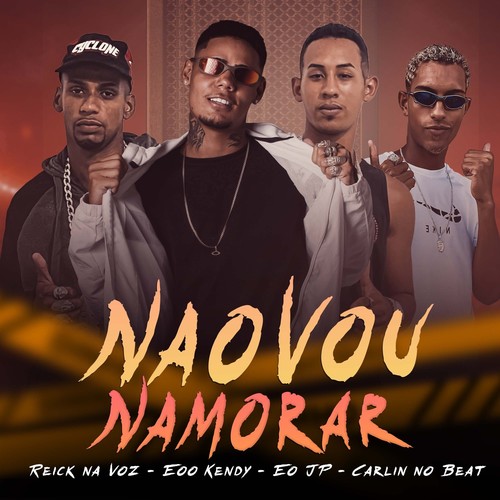 Não Vou Namorar (Explicit)