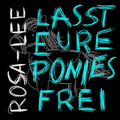 Lasst Eure Ponies Frei