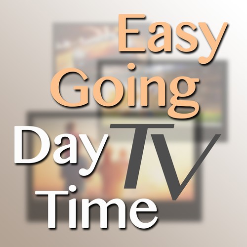 Easygoing Daytime TV