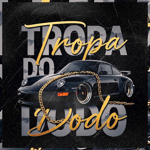 Tropa Do Dodo (Explicit)