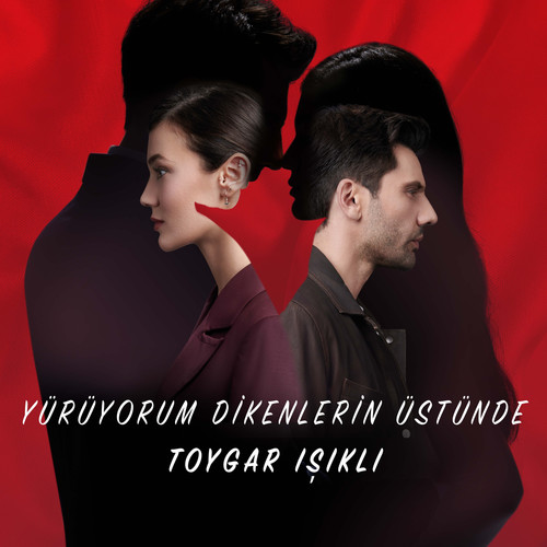 Yürüyorum Dikenlerin Üstünde (Yargı Original Soundtrack)